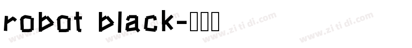 robot black字体转换